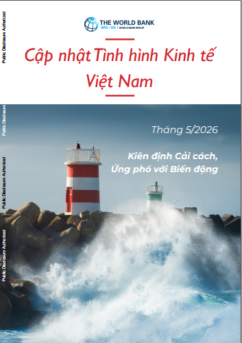 Báo cáo cập nhật tình hình kinh tế Việt Nam